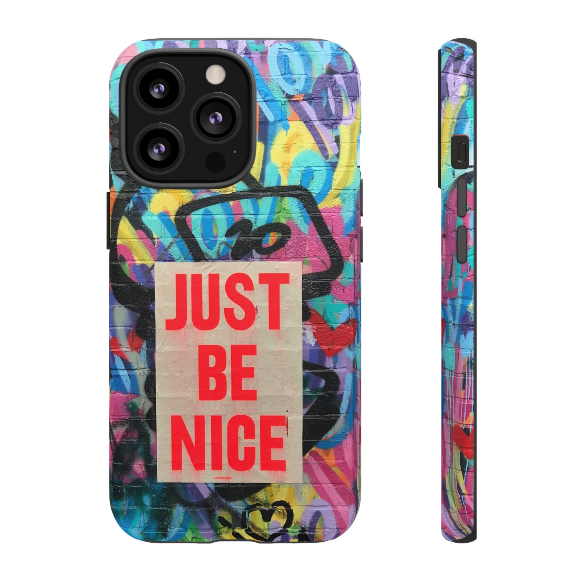 Colorful Phone Case - Just Be Nice Design, Motivational Gift, Phone Accessories, Unique Custom Case, Positive Vibe Tech Gear - FORMO