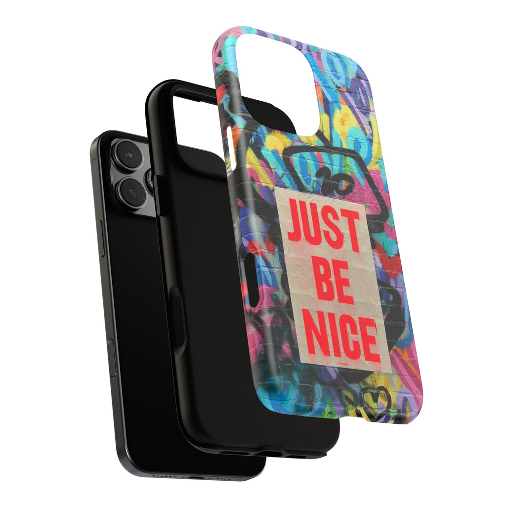 Colorful Phone Case - Just Be Nice Design, Motivational Gift, Phone Accessories, Unique Custom Case, Positive Vibe Tech Gear - FORMO