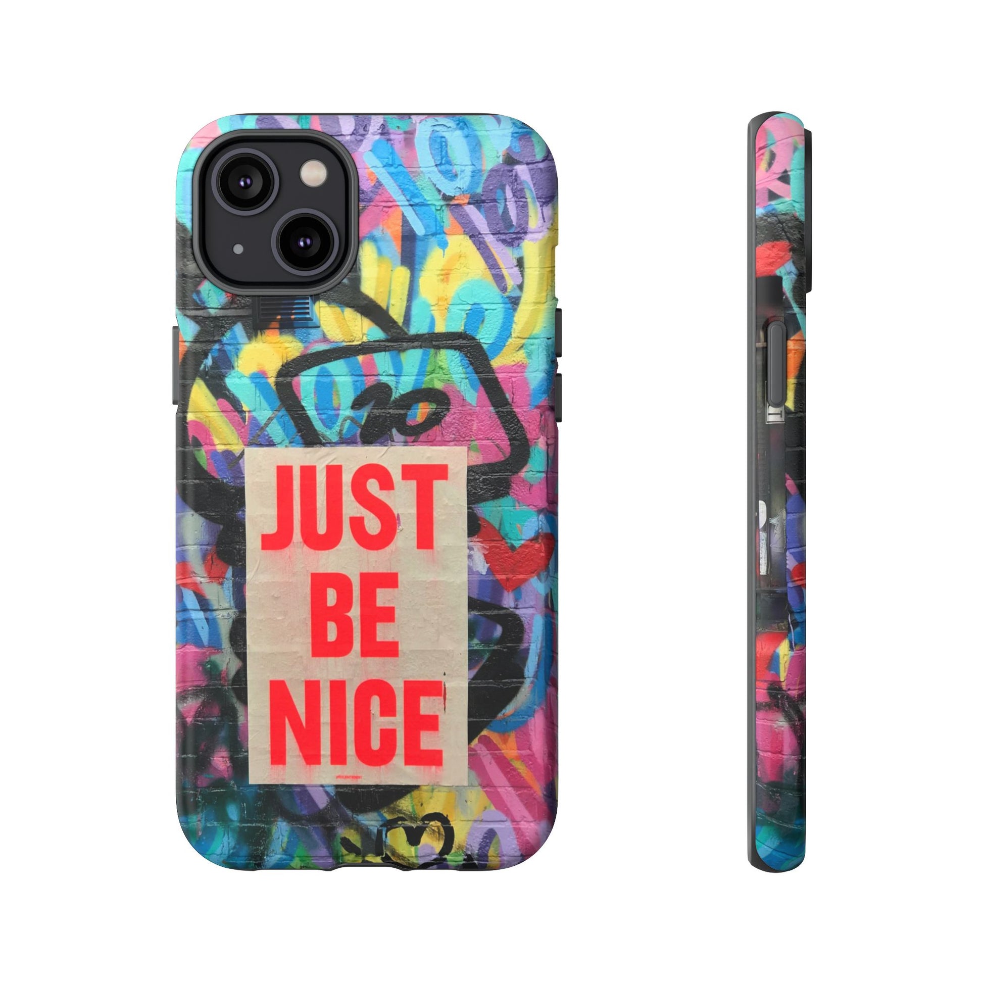 Colorful Phone Case - Just Be Nice Design, Motivational Gift, Phone Accessories, Unique Custom Case, Positive Vibe Tech Gear - FORMO