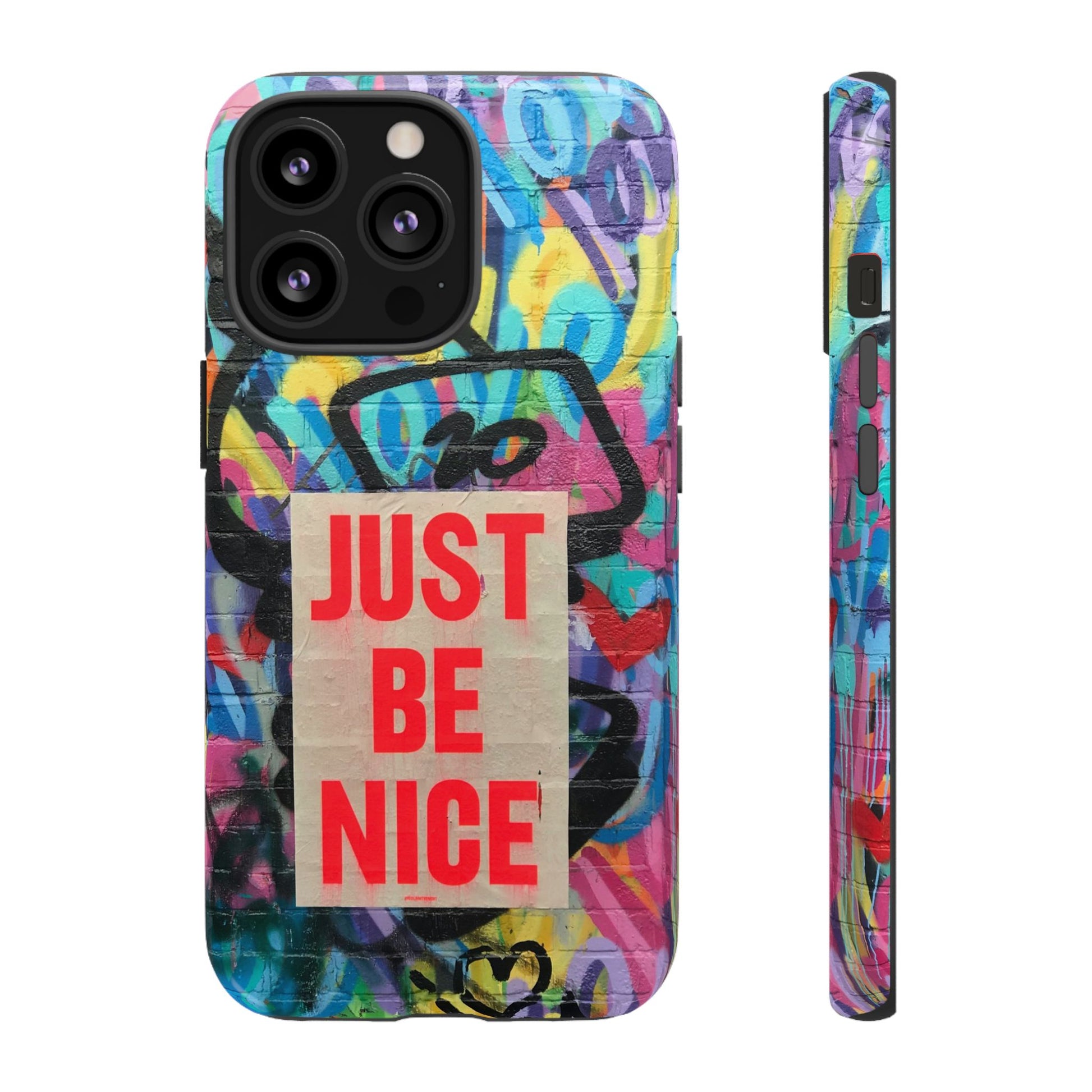 Colorful Phone Case - Just Be Nice Design, Motivational Gift, Phone Accessories, Unique Custom Case, Positive Vibe Tech Gear - FORMO
