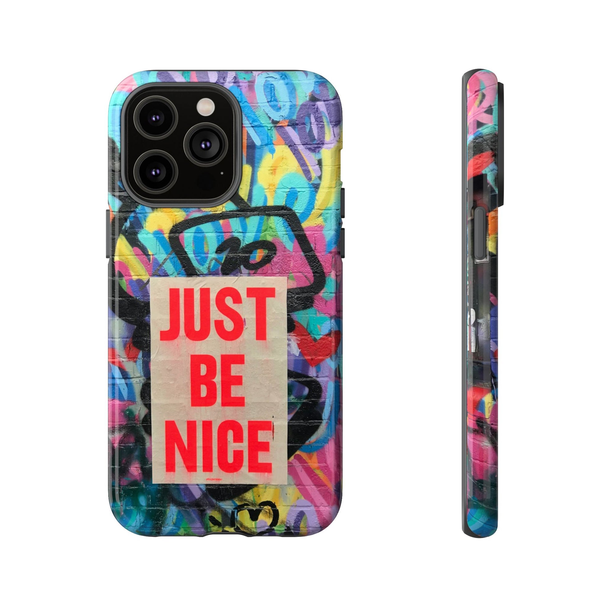 Colorful Phone Case - Just Be Nice Design, Motivational Gift, Phone Accessories, Unique Custom Case, Positive Vibe Tech Gear - FORMO