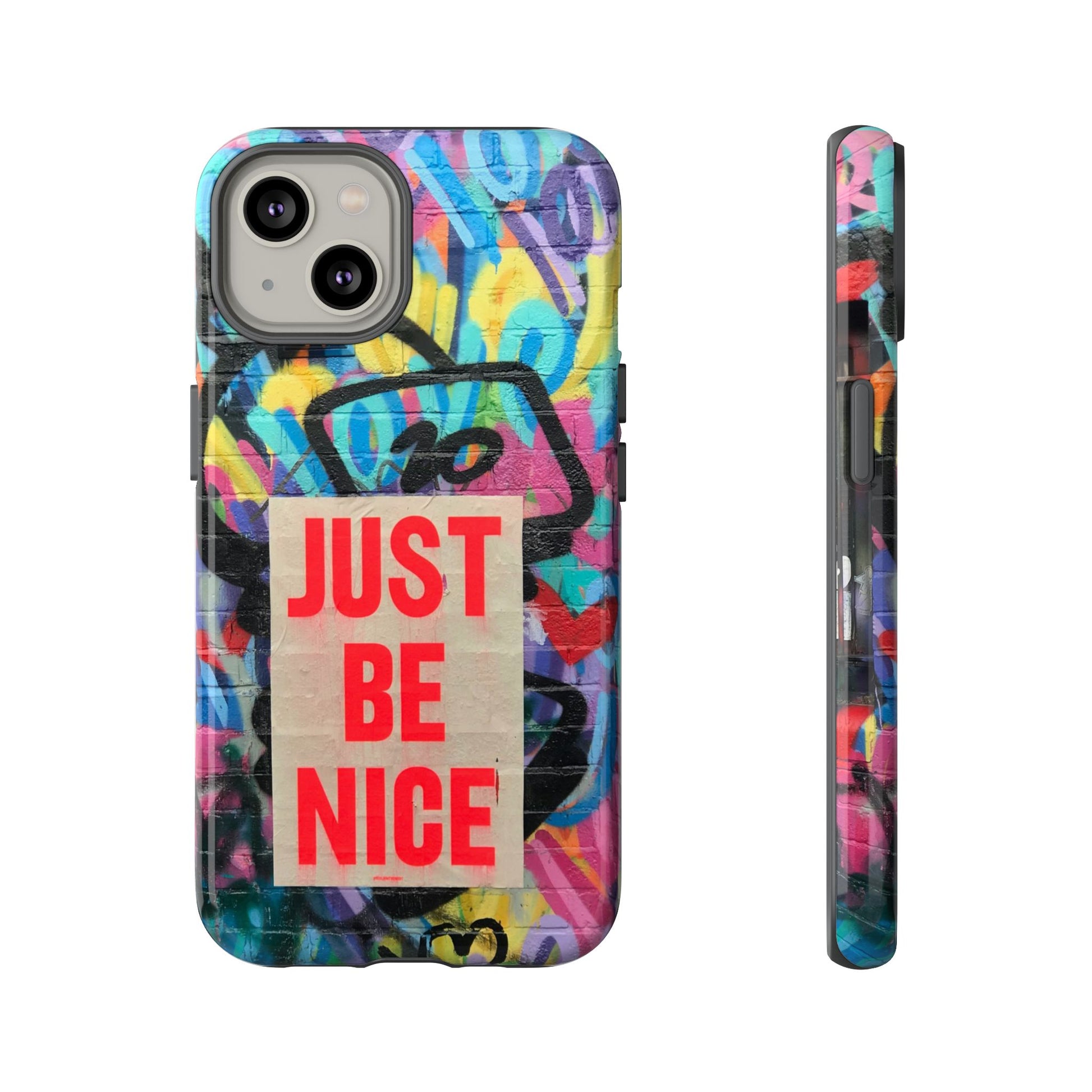 Colorful Phone Case - Just Be Nice Design, Motivational Gift, Phone Accessories, Unique Custom Case, Positive Vibe Tech Gear - FORMO