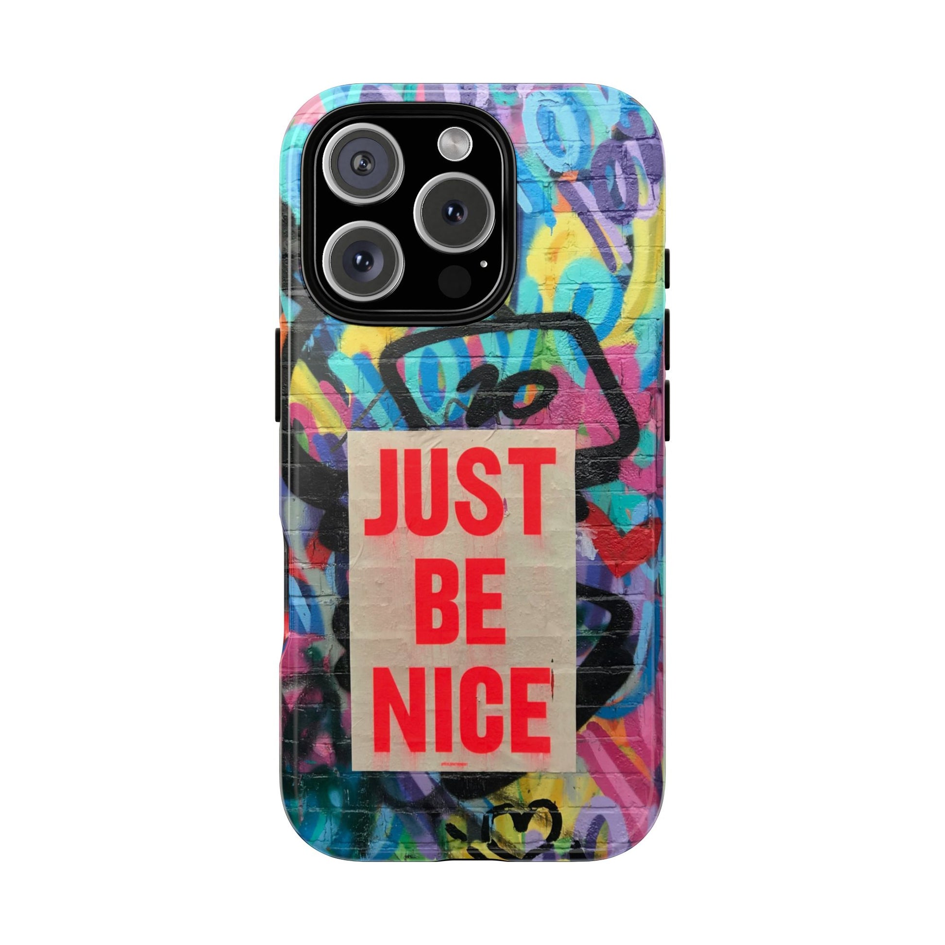 Colorful Phone Case - Just Be Nice Design, Motivational Gift, Phone Accessories, Unique Custom Case, Positive Vibe Tech Gear - FORMO
